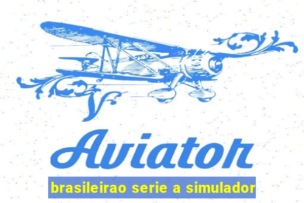 brasileirao serie a simulador